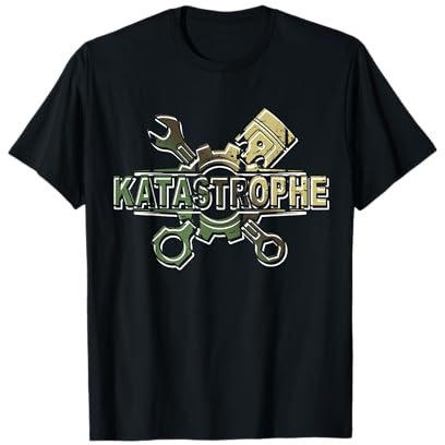 Katastrophe Sprüche Steel Werkzeug Bastler Buddies T-Shirt