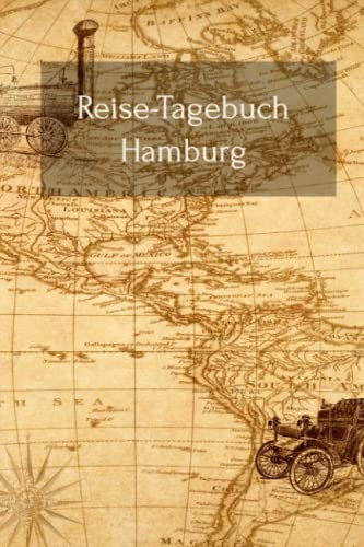 Reise-Tagebuch / Reise-Journal für Reise nach Hamburg: handliches & praktisches Reisetagebuch Notizbuch zum Ausfüllen [das Urlaubs-Tagebuch für die perfekte Reise]