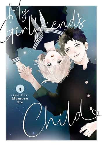 My Girlfriend's Child Vol. 4