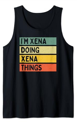 I'm Xena Doing Xena Things Lustiges personalisiertes Zitat Tank Top