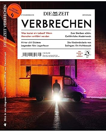 ZEIT Verbrechen 21/2023 Was kostet ein Leben? Wenn Menschen entführt werden