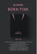 YG WORKS YG WORKS BLACKPINK 2. ALBUM – BORN PINK PINK Ver. Paket-Box-Set. Bezogen auf den Aufzählungspunkt: Mittel