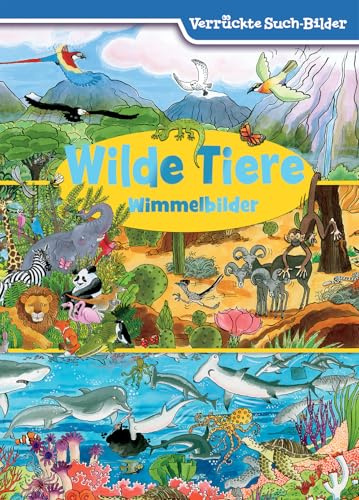 Wilde Tiere - Wimmelbilder - Verrückte Such-Bilder