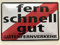 Blechschild 20x30cm gewölbt Fern Schnell Gut Güterfernverkehr LKW Trucker Deko Geschenk Schild