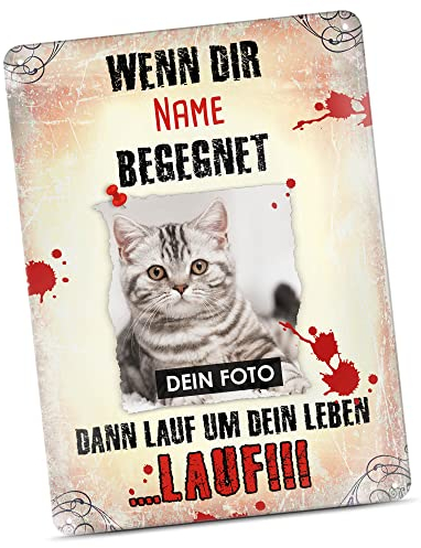 PR Print Royal Blechschild selbst gestalten mit Katzenfoto, Name & Spruch - Lauf um Dein Leben - Geschenkidee für Katzenbesitzer/Türschild/Katzenschild - Hochformat Schild A4