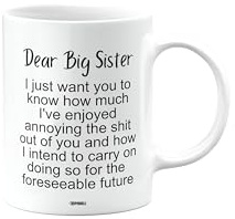 Funny Mug Present for Big Sister, Dear Big Sister Mug, Birthday Cup, Secret Santa, Presents for Christmas, mm-CA_190_19