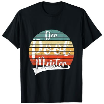 Swimming Pool Meister Poolmeister Chef Bademeister schwimmen T-Shirt