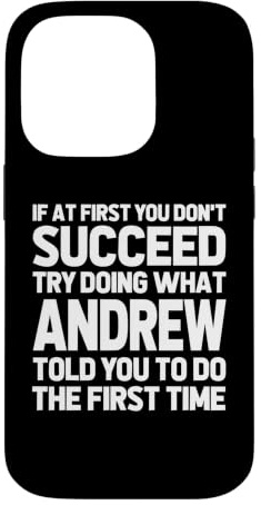 Hülle für iPhone 14 Pro Versuche das zu tun, was Andrew dir gesagt hat... Lustiger Name Andrew