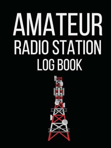 Amateur Radio Station Log Book: Cute Ham Radio Quick Reference Guide