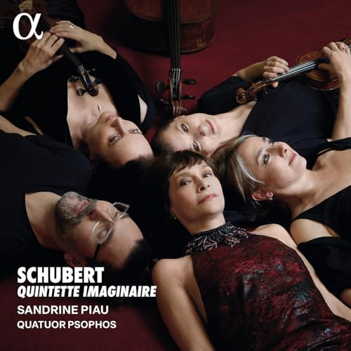 Schubert: Quintette imaginaire