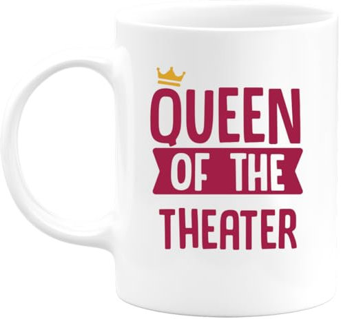 quotedazur - Mug Queen Of Theater - Tazza Personalizzata Per Amanti Del Teatro - Regalo Per Compleanni, Natalizie, Congratulazioni O Gratitudine - Donne
