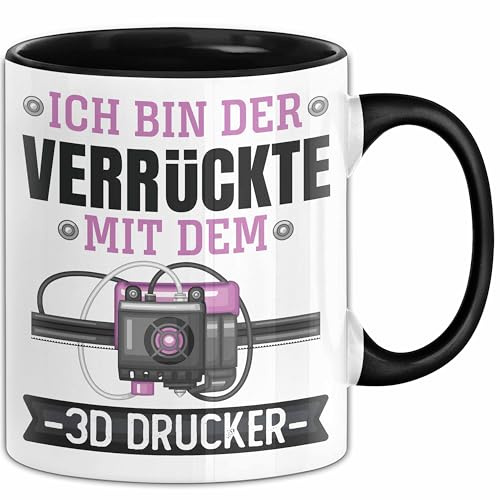 3D Drucker Tasse Verrückte 3D Drucker Geschenkidee für TechnikFans (Schwarz)