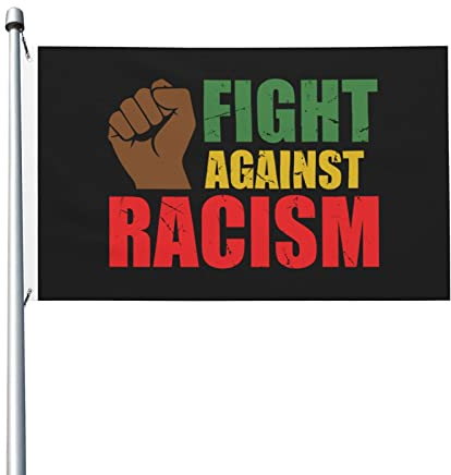 Fignt gegen Rassismus-Flaggen, 90 x 150 cm, für den Außenbereich, doppelseitige Flagge, Polyester, leichte Flaggen, lustige Heimdekoration, 3 x 5 Flaggen