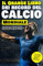 Il Grande Libro dei Record del Calcio Mondiale: Tutto quello che un Giovane Fan deve sapere sul pallone. Fatti incredibili, Storie avvincenti e Record unici per veri tifosi.