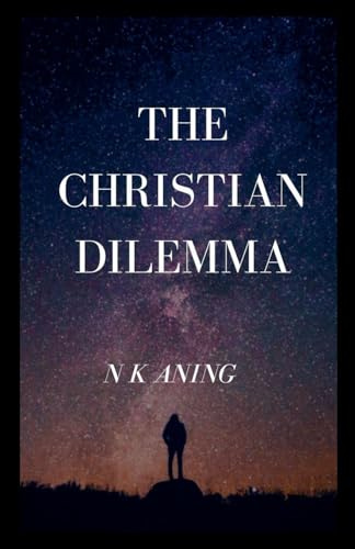 The Christian Dilemma