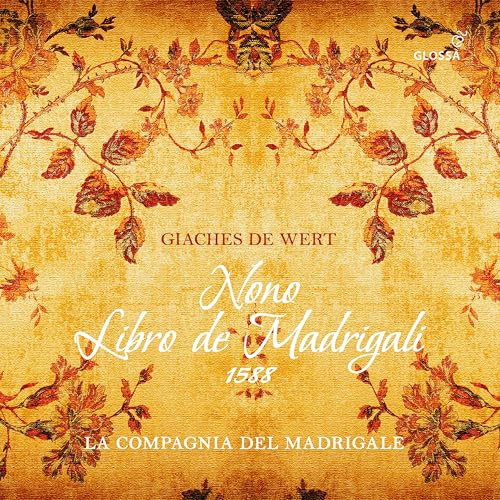Giaches de Wert, Nono Libro de Madrigali