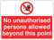 400mmx300mm No Unauthorised Persons Allowed Beyond This point Sign Rigid Plastic