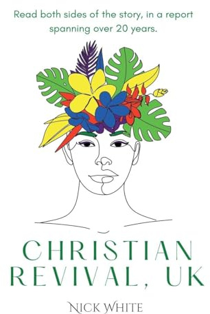 Christian Revival, UK