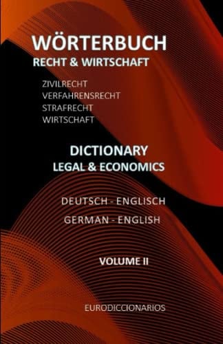 WÖRTERBUCH RECHT & WIRTSCHAFT DEUTSCH ENGLISCH (EURODICCIONARIOS, Band 9)