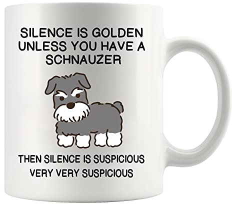 Panvola Silence is Golden Unless You Have A Schnauzer Dog Lover Gifts Dog Mom Dad Sister Brother Pet Lovers Novelty Drinkware Coffee Ceramic Mug White 11 oz