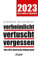 verheimlicht - vertuscht - vergessen 2023: Was 2022 nicht in der Zeitung stand