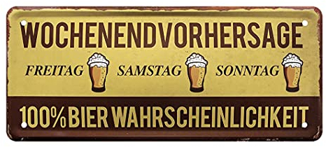 Wochenendvorhersage - Bier Retro Deko Blechschild - Metallschild Biertrinker Bierliebhaber - Dekoration Biergarten Partyraum Wohnung Man Cave Kneipe Bar - Geschenk Männer Geburtstag - 28x12cm
