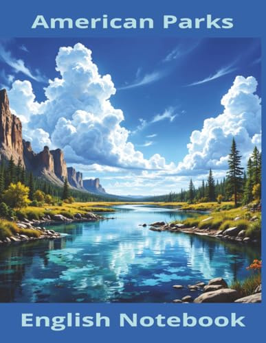 American Parks - English Notebook: Wide-Ruled with Margin | Inspired by Yellowstone & Everglades | Ideal for English Class, Journaling & Creative Writing