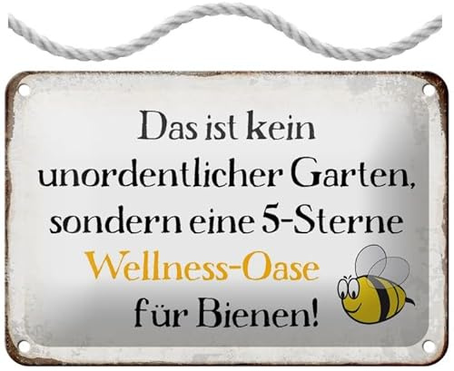 Blechschild mit Kordel 18 x 12 cm Spruch: Das ist kein unordentlicher Garten, sondern eine 5 Sterne Wellness Oase für Bienen - Blechemma
