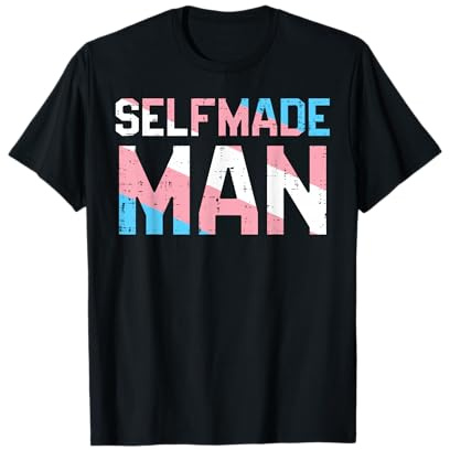 Selfmade Man Transgender Trans Pride Flag Transsexual Ftm T-Shirt