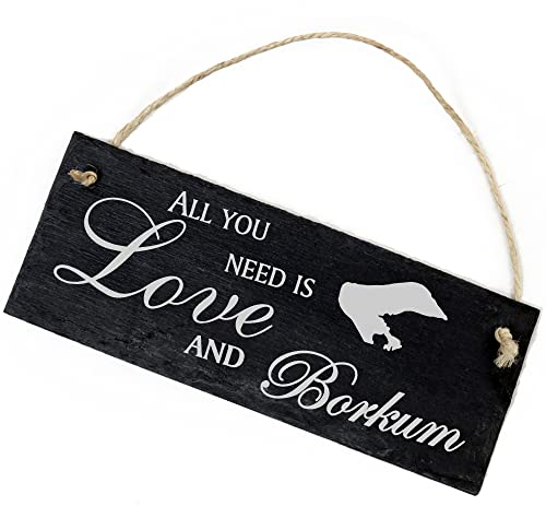 Schiefertafel Deko Insel Borkum Schild 22 x 8 cm - All you need is Love and Borkum - Wanddeko Dekoration Türschild
