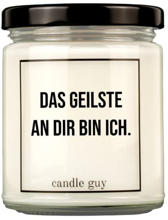 candle guy Duftkerze im Glas [Brennzeit 70h] - Duft-Kerze handgemacht mit Spruch | Freches Geschenk für Frauen, Freundin, Geburtstag | 100% Sojawachs, schöne natürliche Düfte mit ätherischem Öl