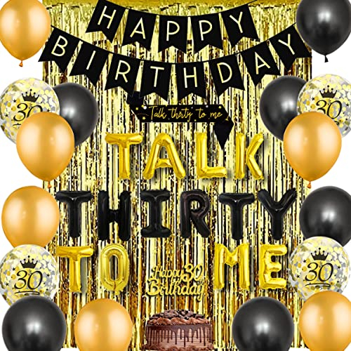 30. Geburtstag Dekorationen - Talk Thirty to Me Schwarzgold Schärpe Luftballons Cake Topper Alles Gute zum Geburtstag Banner, Goldfolie Fransen Vorhänge, Partyzubehör für Sie Ihn