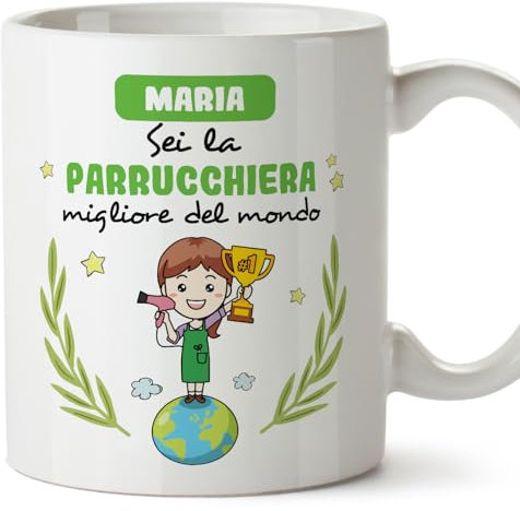 Mugffins Tazza Personalizzata in ceramica per PARRUCCHIERA donna 11 oz / 350 ml - In italiano - Sei migliore del mondo - Idea regalo per compleanno, anniversario, natale, laurea