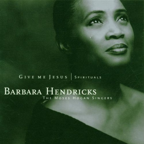 Give Me Jesus / Spirituals