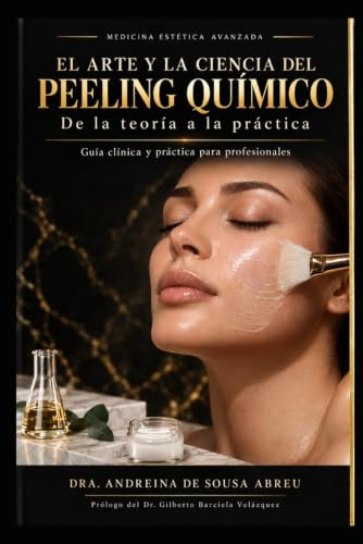 El Arte y la Ciencia del Peeling Químico: De la Teoría a la Práctica