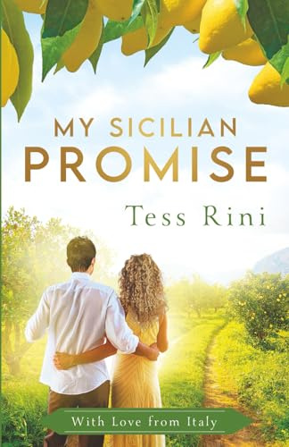 My Sicilian Promise (With Love From Italy, Band 5)