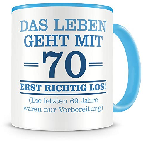 Samunshi® Tasse Mit 70 geht das Leben los Geburtstags Tasse Beruf Geschenk Kaffeetasse Teetasse Kaffeepott Kaffeebecher Becher hell blau Keramik 300ml