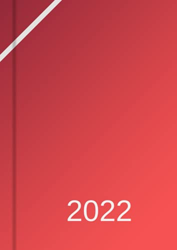 Tagesplaner 2022 DIN A4, Planer groß, 1 Tag - 1 Seite: Tageskalender 22, Kalender und Tagebuch mit Platz für Termine, Todos, usw., für Freizeit und Business (rot)