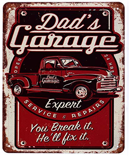 Blechschild Dad's Garage You Break it, He'll fix it 20 x 25 cm Deko Schild mit Aufdruck Aufschrift