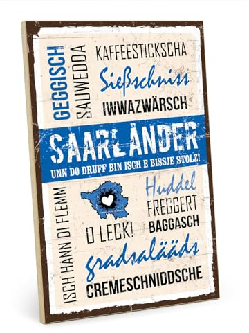 TypeStoff Holzschild mit Spruch – Saarland – im Vintage-Look mit Zitat als Geschenk und Dekoration zum Thema Saarländer - HS-01029