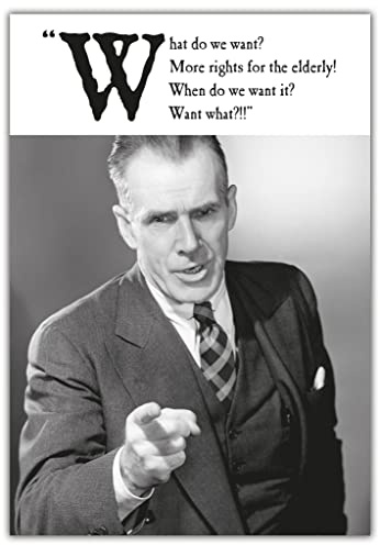 On the Ceiling More Rights for the Elderly! Funny Birthday Card for Him, Black & White