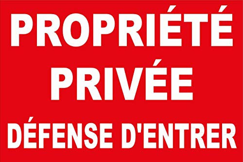 Panneau propriété privée défense d'entrer en PVC de 5mm d'épaisseur 450x300mm