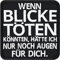 Lustiger Aufnäher Wenn Blicke töten könnten, hätte ich nur noch Augen für dich Jeans Flicken zum annähen/aufbügeln | Biker Patches für alle Stoffe | fabric applique 75x75mm