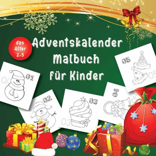 Adventskalender Malbuch für Kinder im Alter von 2-5 Jahren