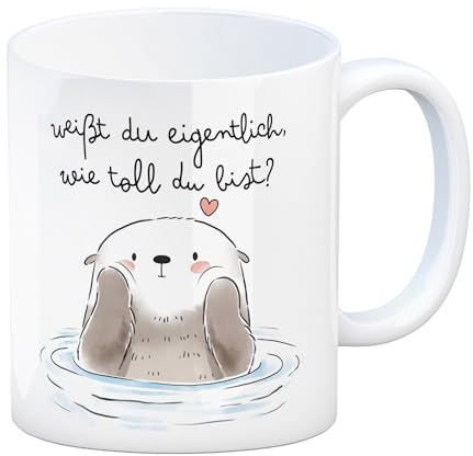 Otter Kaffeebecher mit Spruch Weißt du eigentlich wie toll du bist Kawaii Süßes Otter-Design Herz Liebe Motiv - Freundschafts Geschenk