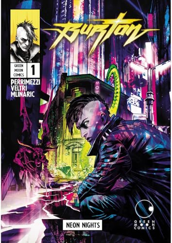 Burton. Neon nights (Vol. 1)