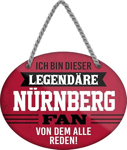 schilderkreis24 – Blechschild Lustiger Spruch Deko Artikel Sport Verein Geschenkidee Männer Club Fußball (Ich bin dieser legendäre Nürnberg Fan 18x14cm)