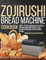 Zojirushi bread machine cookbook for beginners: 100+ Artisan Recipes for Easy Homemade Baking: Craft Perfect Breads with Simple Steps