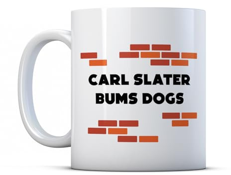 BWW Print - Carl Bums Dogs - Funny Quote Gift Mug, Ceramic, 11fl.oz.