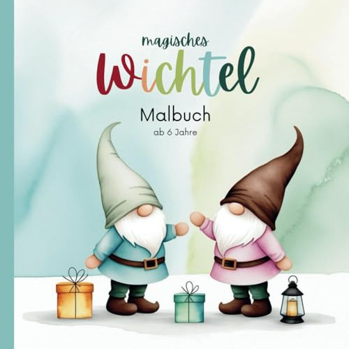 Magisches Wichtel-Malbuch: 30 magische Wichtel-Motive für Kinder ab 6 Jahren
